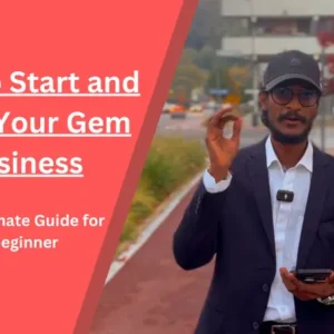 How to Start and Grow Your Gem Business